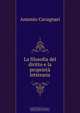 La filosofia del diritto e la proprieta letteraria, Antonio Cavagnari 