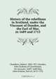 History of the rebellions in Scotland, under the Viscount of Dundee, and the Earl of Mar, in 1689 and 1715, Robert Chambers 