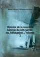 Histoire de la nouvelle heresie du XIX siecle: ou, Refutation ., Volume 2, Marie-Nicolas-Silvestre Guillon 