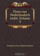 Flora van Nederlandsch Indie, Volume 3, Friedrich Anton Wilhelm Miquel 