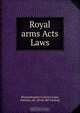 Royal arms Acts & Laws, Colony Laws 