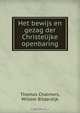 Het bewijs en gezag der Christelijke openbaring, Thomas Chalmers 