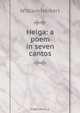 Helga: a poem in seven cantos, William Herbert 
