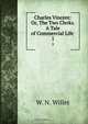 Charles Vincent: Or, The Two Clerks. A Tale of Commercial Life ., W.N. Willet 