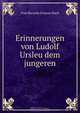 Erinnerungen von Ludolf Ursleu dem jungeren., Frau Ricarda Octavia Huch 