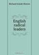English radical leaders, Richard Josiah Hinton 