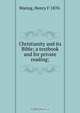 Christianity and its Bible; a textbook and for private reading;, Henry F. Waring 