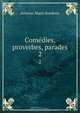 Comedies, proverbes, parades, Antoine-Marie Roederer 