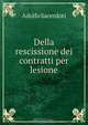 Della rescissione dei contratti per lesione, Adolfo Sacerdoti 