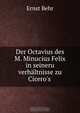 Der Octavius des M. Minucius Felix in seineru verhaltnisse zu Cicero