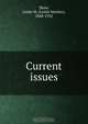 Current issues, Leslie Mortier Shaw 