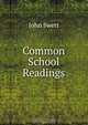 Common School Readings, John Swett 