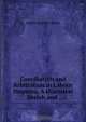 Conciliation and Arbitration in Labour Disputes: A Historical Sketch and ., James Stephen Jeans 