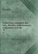 Collection complete des lois, decrets, ordonnances, reglemens avis du ., 