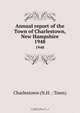 Annual report of the Town of Charlestown, New Hampshire, 