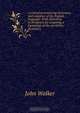 A critical pronouncing dictionary, and expositor of the English language . With directions to foreigners for acquiring a knowledge of the use of this dictionary, John Walker 
