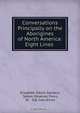 Conversations Principally on the Aborigines of North America: Eight Lines ., Elizabeth Elkins Sanders 