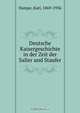 Deutsche Kaisergeschichte in der Zeit der Salier und Staufer, Karl Hampe 
