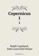 Copernicus, Ralph Copeland 