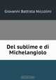Del sublime e di Michelangiolo, Giovanni Battista Niccolini 