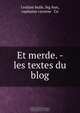 Et merde. - les textes du blog, l