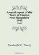 Annual report of the Town of Candia, New Hampshire, 