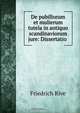 De pubillorum et mulierum tutela in antiquo scandinaviorum jure: Dissertatio ., Friedrich Rive 