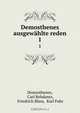 Demosthenes ausgewahlte reden, Carl Rehdantz Demosthenes 