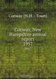 Conway, New Hampshire annual report, 
