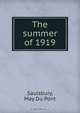 The summer of 1919, May Du Pont Saulsbury 