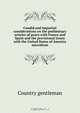 Candid and impartial considerations on the preliminary articles of peace with France and Spain and the provisional treaty with the United States of America microform, Country gentleman 