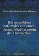 Des assemblees nationales en France: depuis l
