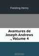 Avantures de Joseph Andrews ., Volume 4, Fielding Henry 