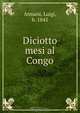 Diciotto mesi al Congo, Luigi Armani 
