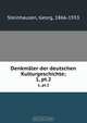 Denkmaler der deutschen Kulturgeschichte;, Georg Steinhausen 