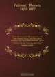 On the discovery of the Mississippi and on the south-western, Oregon, and north-western boundary of the United States microform : with a translation from the original ms. of memoirs, etc. relating to the discovery of the Mississippi, by Robert Cavelier, Thomas Falconer 