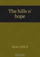 The hills o