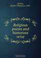 Religious poems and humorous verse, Reuben Thompson Martin 