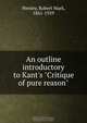 An outline introductory to Kant