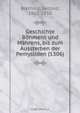 Geschichte Bohmens und Mahrens, bis zum Aussterben der Pemysliden (1306), Bertold Bretholz 