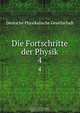 Die Fortschritte der Physik, Deutsche Physikalische Gesellschaft 