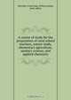 A course of study for the preparation of rural school teachers, nature study, elementary agriculture, sanitary science, and applied chemistry, Fred Mutchler 
