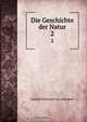 Die Geschichte der Natur, Gotthilf Heinrich von Schubert 