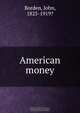 American money, John Borden 
