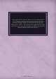 The trial of Col. Aaron Burr, on an indictment for treason, before the Circuit Court of the United States, held in Richmond, (Virginia), May term, 1807 : including the arguments and decisions on all the motions made during the examination and trial, and o, Aaron Burr 
