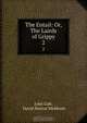 The Entail: Or, The Lairds of Grippy, John Galt 