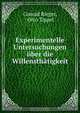 Experimentelle Untersuchungen uber die Willensthatigkeit, Conrad Rieger 