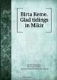 Birta Keme. Glad tidings in Mikir, Mosendra Pondit 