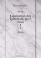 Explication des Epitres de saint Paul, Bernardin 