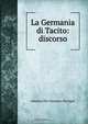 La Germania di Tacito: discorso, Americo de Gennaro-Ferrigni 